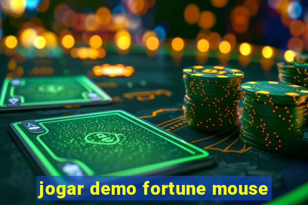 jogar demo fortune mouse